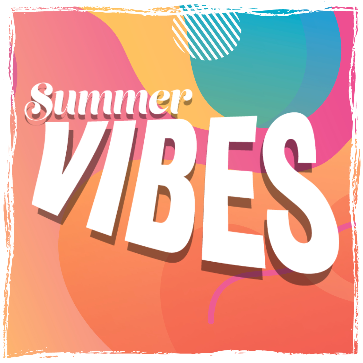 Summer Vibes