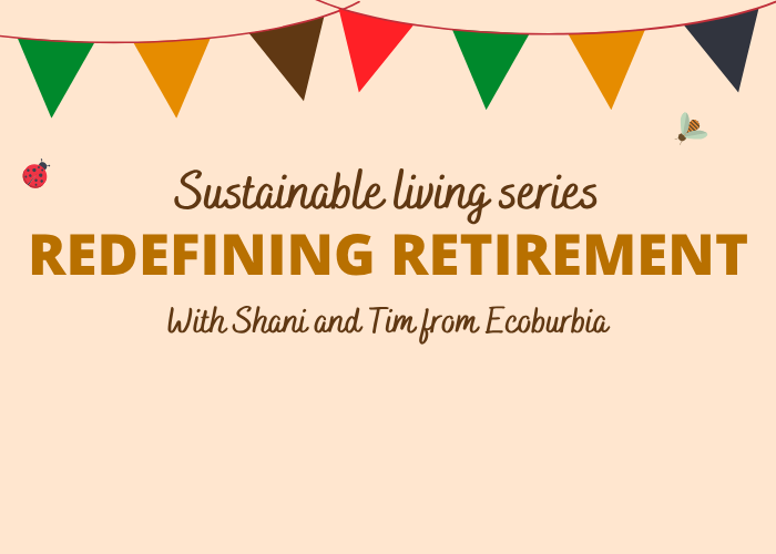 Sustainable Living Series: Redefining Retirement Workshop