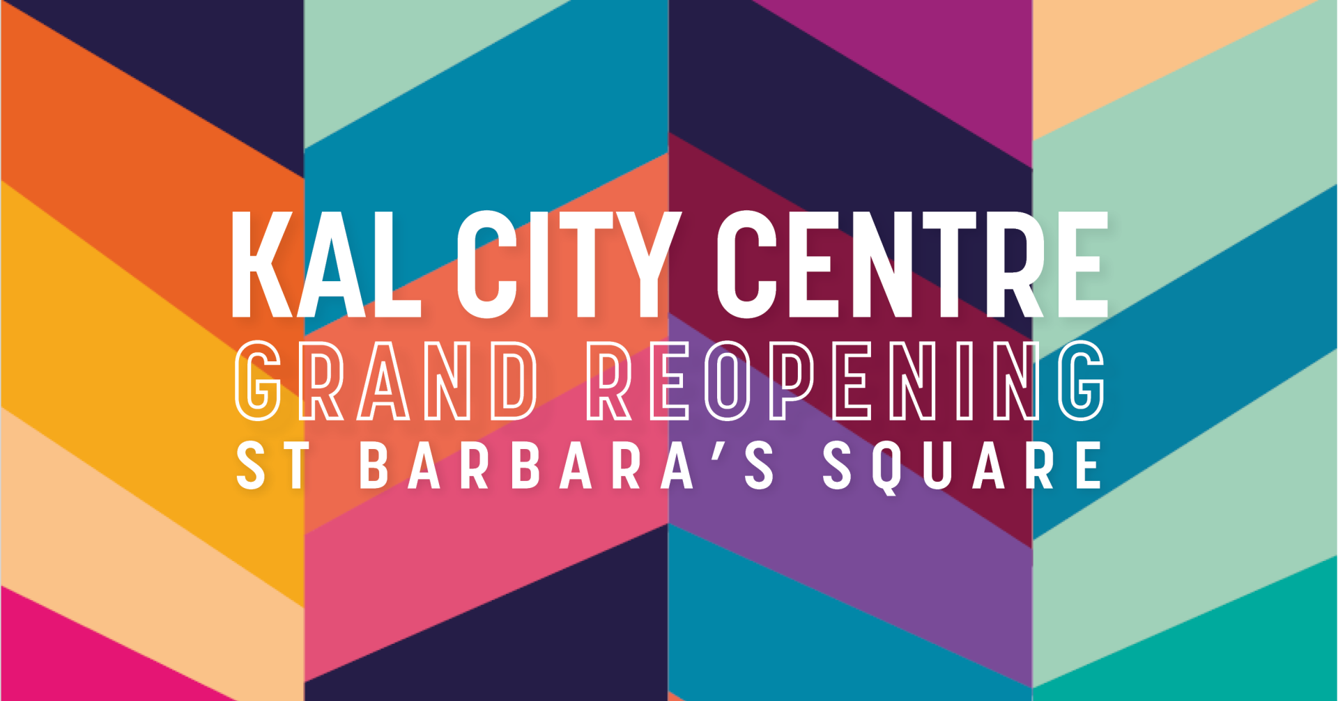 Kal City Centre: Grand Reopening
