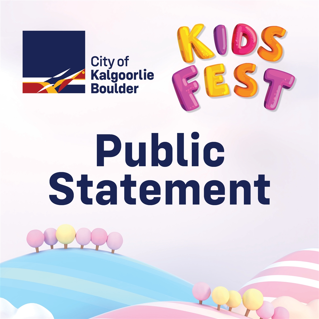 Goldfields KidsFest Public Statement